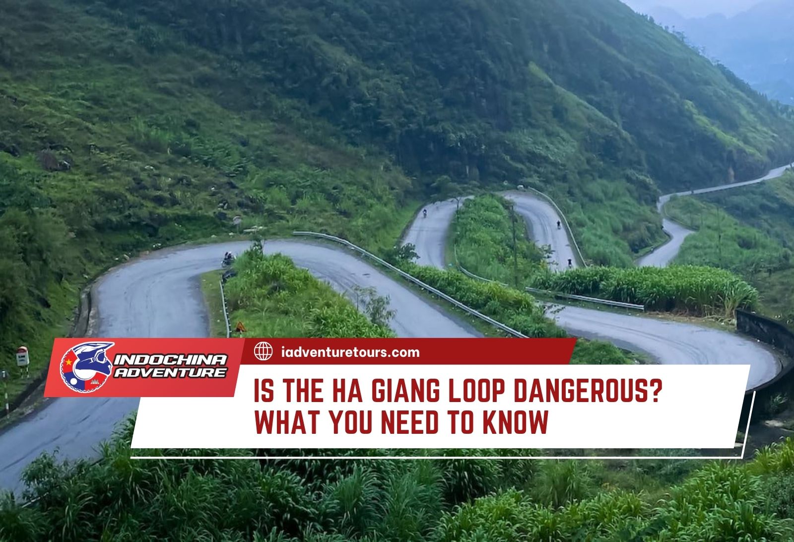 Ha Giang Loop Dangerous