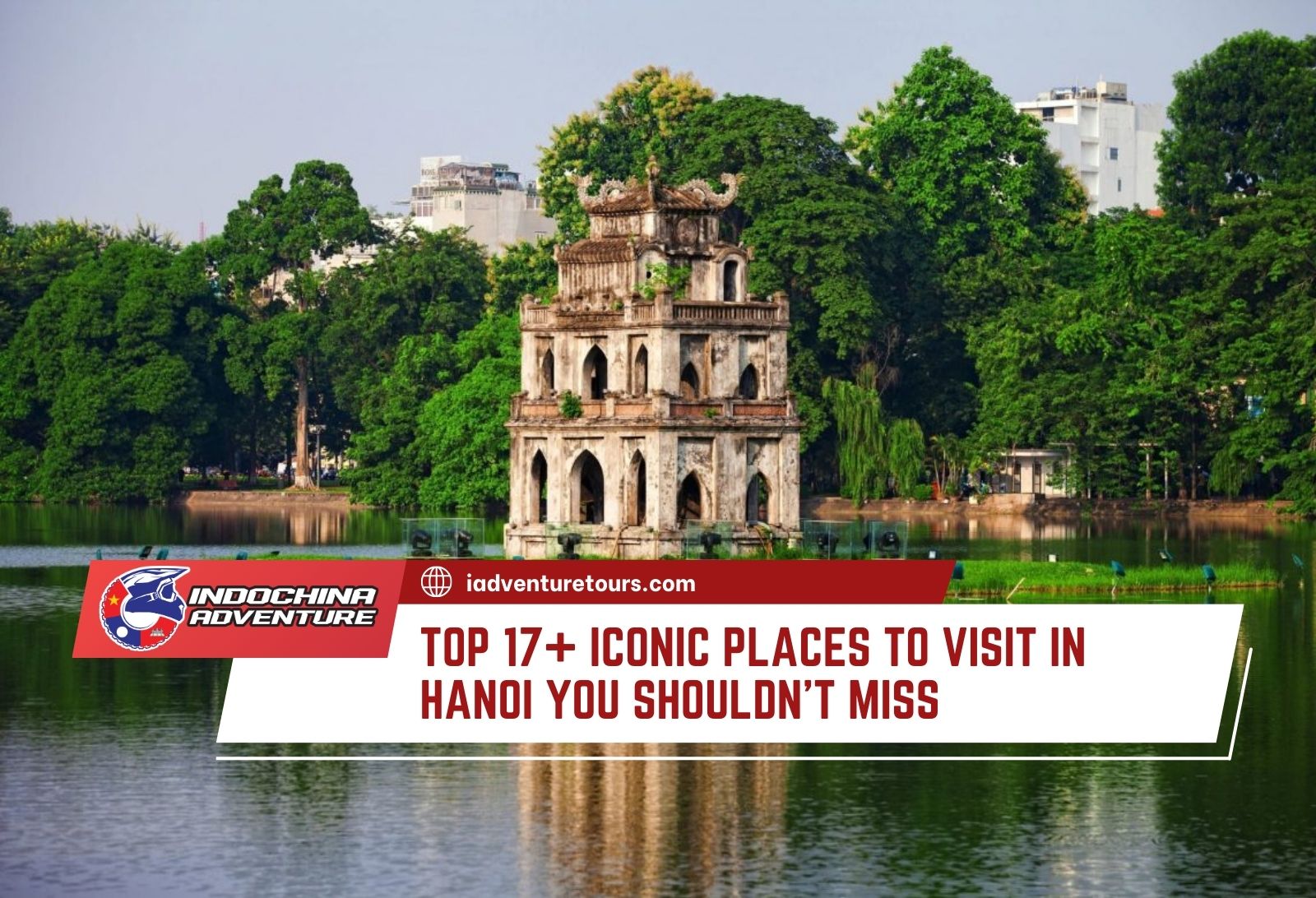 Places to visit in Hanoi