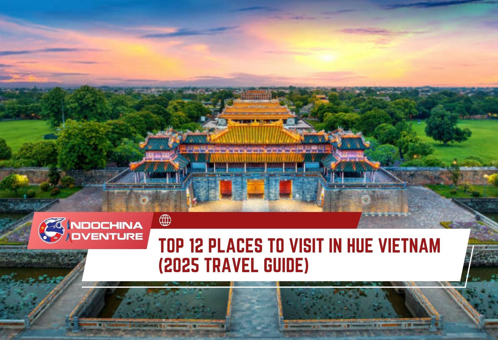 Top places to visti in Hue