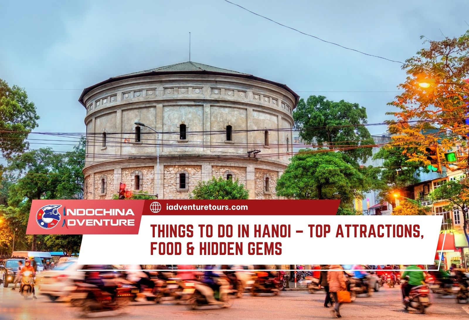 Top thing to do in Ha Noi
