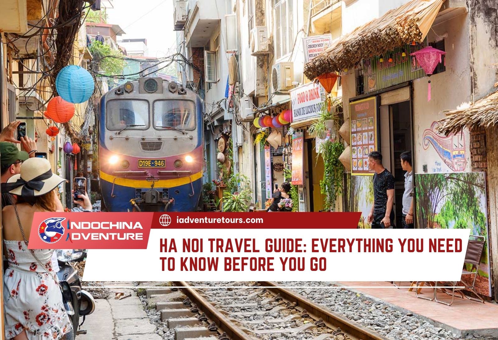 Ha Noi Travel Guide for Adventurous Travelers