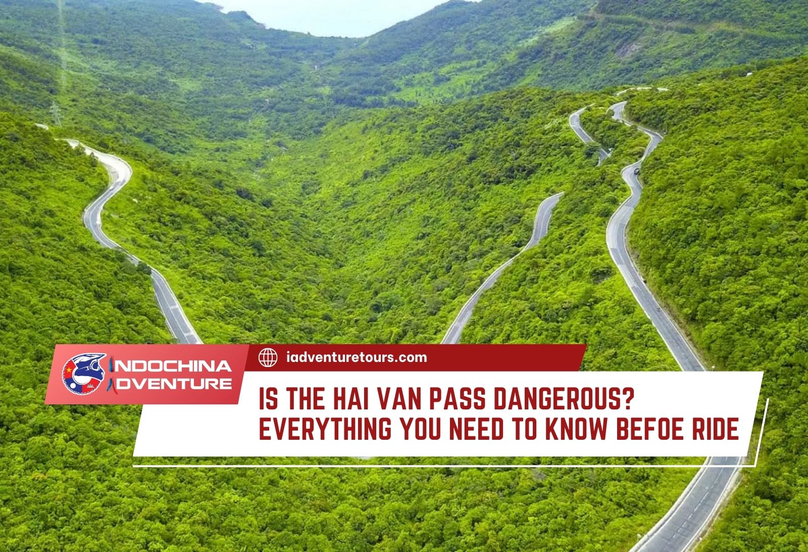 Is the Hai Van pass dangerous