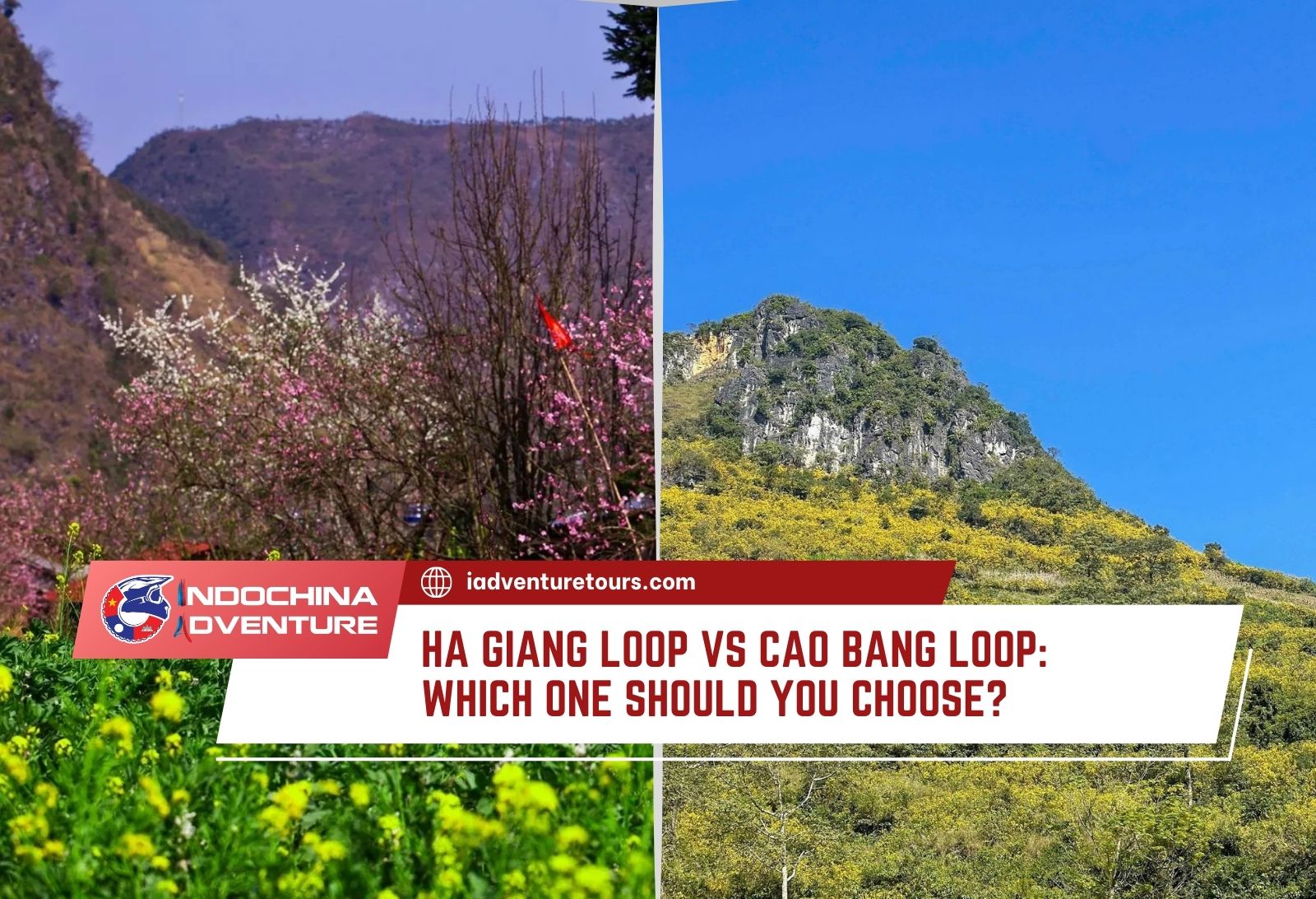 Ha Giang loop vs Cao Bang loop