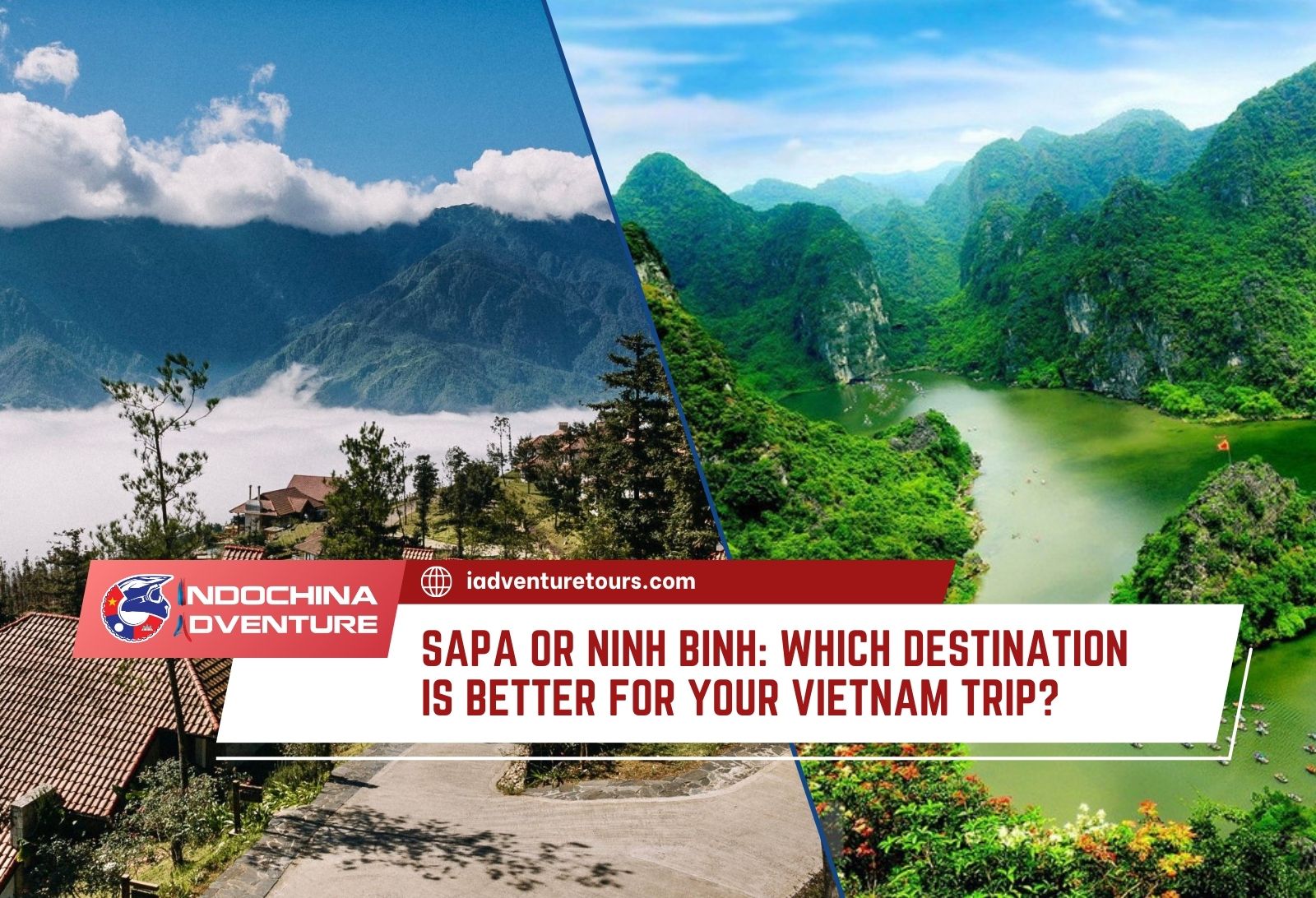 Sapa or Ninh Binh